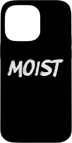 Vista 21 de iPhone 16 Moist Funny Meme Sarcastic Humor Offensive Moist Case