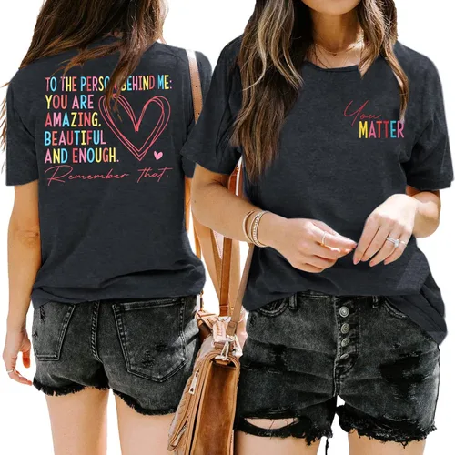 Vista 2 de Camiseta con texto en inglés You Matter for Women To The Person Behind Me You are Amazing para la salud mental, camisetas casuales positivas