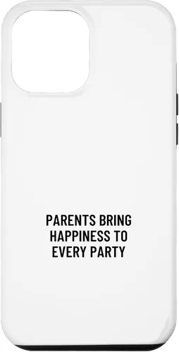 Vista 25 de iPhone 16 Parents bring happiness to every party Case