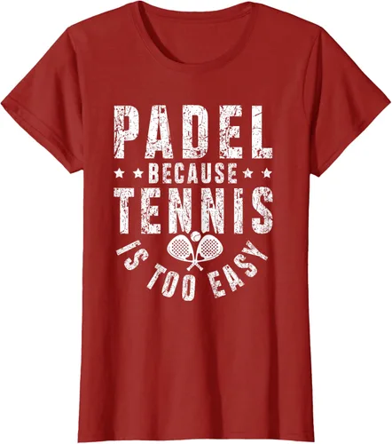 Vista 24 de Padel, Because Tennis is Too Easy - Camiseta de Padel Player