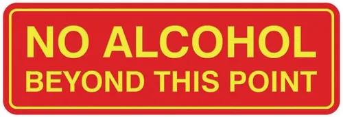 Vista 10 de Letrero estándar con texto en inglés "No Alcohol Beyond This Point", color negro, pequeño, 1 paquete
