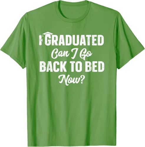 Vista 16 de Graduation Gift For Her Camiseta I Graduated Can I Go Back To Bed Now, Negro