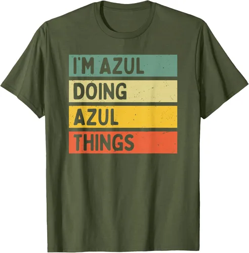 Vista 35 de Camiseta divertida con cita personalizada con texto en inglés "I'm Azul Doing Azul Things