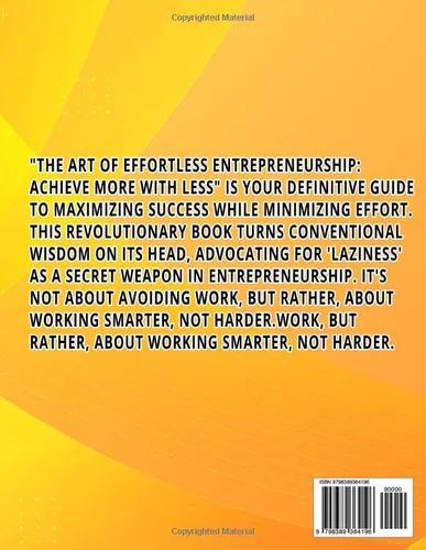 Vista 2 de The Art of Effortless Entrepreneurship Achieve More With Less