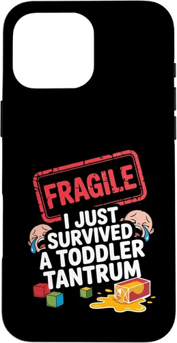Vista 19 de Fragile I Survived a Toddler Tantrum Funny Parent Graphic Case for iPhone 16