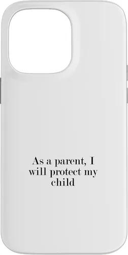 Vista 21 de As a parent, I will protect my child Case for iPhone XR