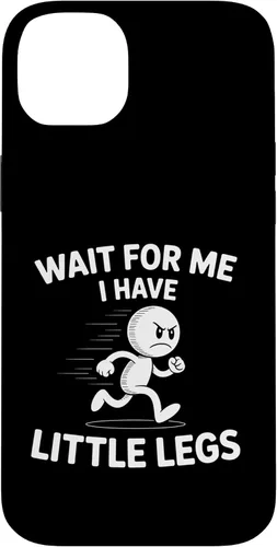 Vista 15 de Wait I Have Little Legs Funny Short Person Meme Humor Case for iPhone 17