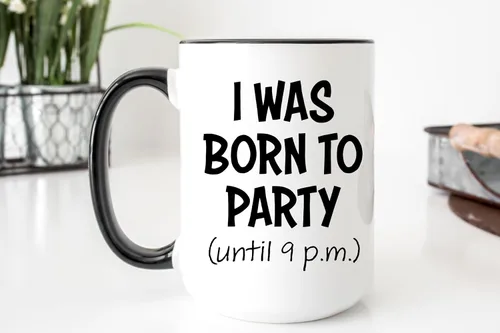 Vista 2 de Born To Party" Coffee Mug, Funny Gift For Sleep/Nap Lovers, Handmade Coffee/Tea Cup, Pencil Holder, Ice Cream Cup (15oz, White w/Black Handle)