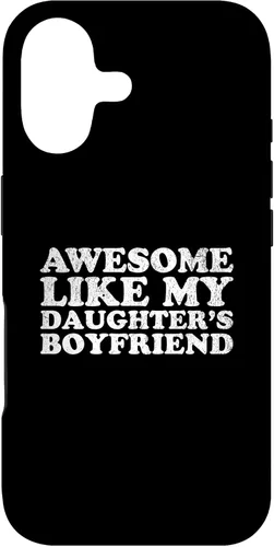 Vista 32 de Awesome Like My Two Daughters Boyfriend Funny Mom Dad Parent Case for iPhone 16