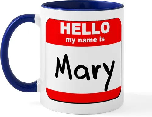 Vista 18 de CafePress Taza de café de cerámica con texto en inglés «Hello My Name Is Mary», de 11 oz (11.0 fl oz)