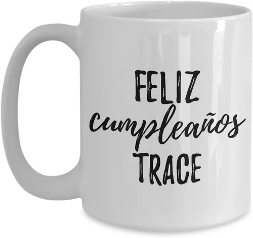 Vista 9 de Feliz Cumpleanos Trace - Taza de café con nombre personalizado, 11 onzas