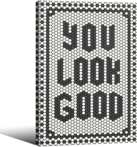 Vista 27 de Arte de pared con citas en blanco y negro minimalista moderno póster "You Look Good" de 08x10 pulgadas con marco negro impresiones en lienzo