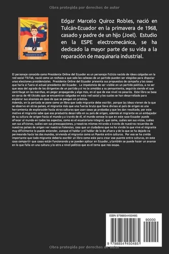 Vista 2 de Presidente ONLINE del Ecuador El libro que todo migrante deberia escribir (Spanish Edition)