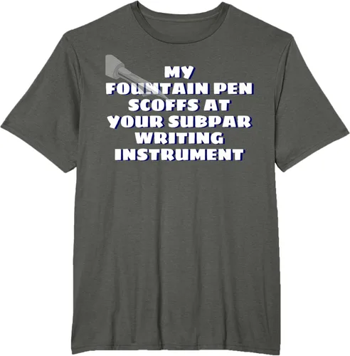 Vista 6 de My Fountain Pen Scoffs At Your Subpar - Camiseta de manga corta