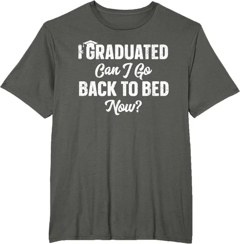 Vista 5 de Graduation Gift For Her Camiseta I Graduated Can I Go Back To Bed Now, Negro