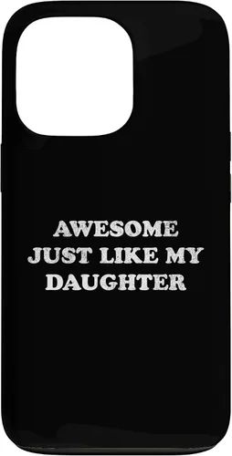 Vista 10 de Awesome Just Like My Daughter Funny for Mom or Dad Parent Case for iPhone 17