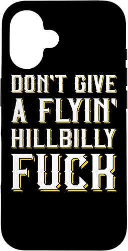 Vista 32 de Don't Give A Flyin' Hillbilly Fuck - Redneck Gift Case for iPhone 17