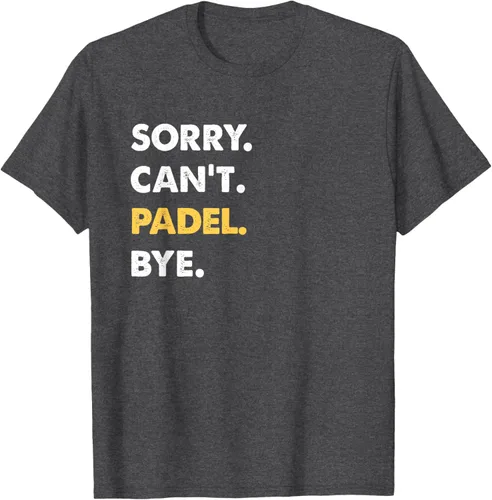 Vista 34 de Sorry Can't Padel Bye Funny Camiseta de Padel, Negro