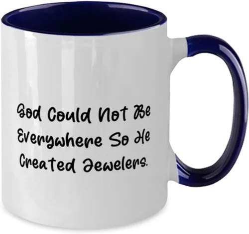 Vista 2 de Fun Jeweler Gifts, God Could Not Be Everywhere So He Created Jewelers, Birthday Two Tone 11oz Mug For Jeweler from Friends, Gifts for work