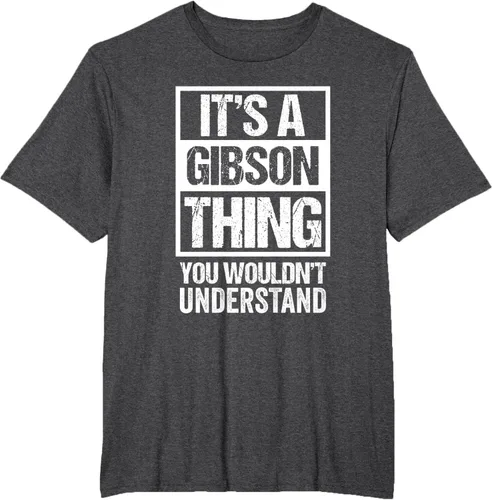 Vista 66 de It's A Gibson Thing You would Not Understand - Camiseta con nombre familiar, Negro, S