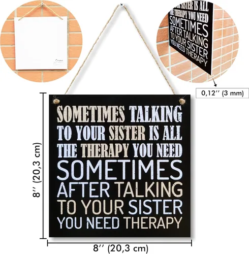 Vista 2 de CARISPIBET Sometimes talking to your sister divertido letrero decorativo decoraciones saludables, regalos novedosos, adornos colgantes de 8 x 8