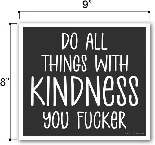 Vista 4 de Honey Dew Gifts, Do All Things With Kindness You Fucker, 9 x 8 pulgadas, mini letreros para patio, letreros de césped con estacas, letreros