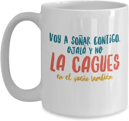 Vista 3 de Taza de Cafe Cagues Vaso, taza café divertidas, tazas personalizadas, taza de café inspiradoras, taza con mensajes positivos., 11onza