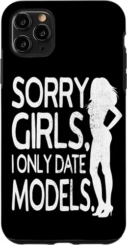 Vista 11 de Sorry Girls I Only Date Models Cheeky Boys Dating Supermodel Case for iPhone 17