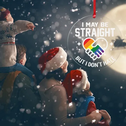Vista 4 de Adorno acrílico de Navidad con texto en inglés "I May Be Straight But I Don't Hate LGBT, decoración de árbol de Navidad, adorno gay para árbol