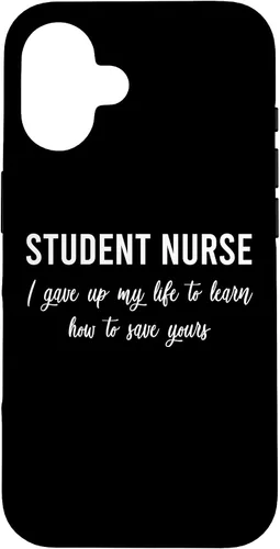 Vista 32 de I Gave Up My Life Student Nurse Sayings Quotes Nursing Gift Case for iPhone 17