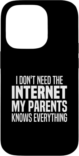 Vista 17 de I Don't Need The Internet My Parents Knows Everything Funny Case for iPhone 17