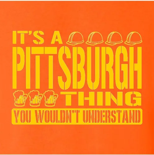 Vista 70 de Go All Out Sudadera con capucha It's A Pittsburgh Thing You Wouldn't Understand para hombre y mujer