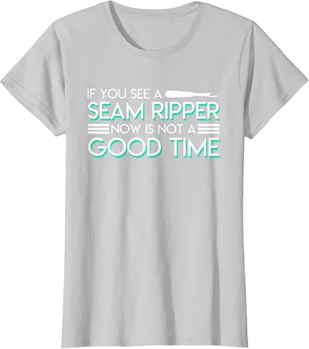 Vista 31 de If You See A Seam Ripper Now is Not A Good Time Sewing T-Shirt