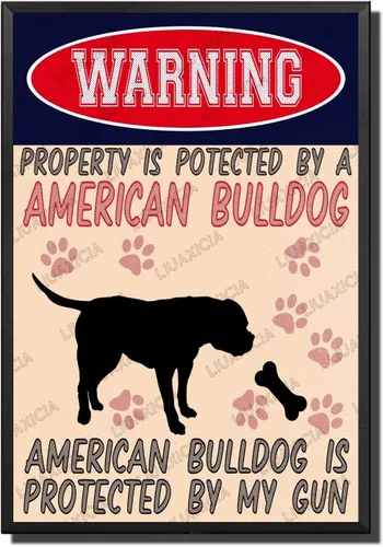 Vista 29 de LIUAXICIA Letreros divertidos de metal con texto en inglés "Warning Property is Potected by A American Bulldog is Protected by My Gun" The Coffee