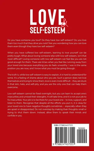 Vista 2 de Love & Self-Esteem How to Help And Support A Partner Struggling With Low Self-Esteem. Learn How To Deal And Overcome Low Self Esteem And Negativity