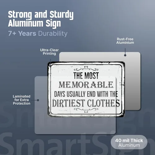 Vista 5 de SmartSign Letrero decorativo para cuarto de lavado, con texto en inglés "Most Memorable Days Usually End With The Dirtiest Clothes", letrero