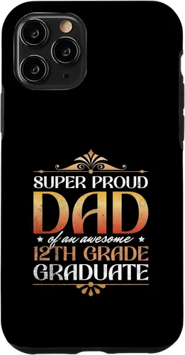 Vista 27 de Super Proud Dad Of An Awesome 12th Grade Graduate Parents Case for iPhone 16