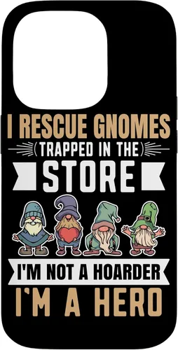 Vista 17 de Garden Lover I Rescue Gnomes Not A Hoarder A Hero Gardener Case for iPhone 17