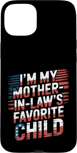 Vista 9 de Cool Im My Mother in Law Favorite Child Funny Parent Patriot Case for iPhone 16