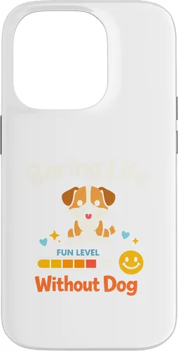 Vista 17 de Boring Life Without Dog Funny for Man Woman Kids Case for iPhone 16