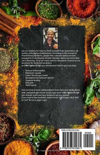 Vista 2 de Life! Spice It Up! How To Transform And Heal With 5 Everyday Spices. (Books By Dr. ABG)