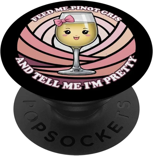 Vista 6 de Feed Me Pinot Gris And Tell Me I'm Pretty - Fun Cute Kawaii PopSockets MagSafe PopGrip for iPhone