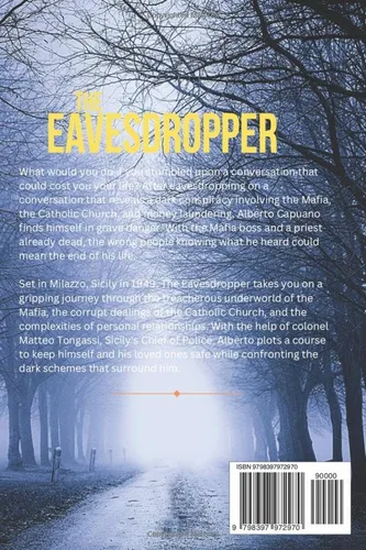 Vista 2 de The Eavesdropper A Sicilian scheme to blend the Mafia, murder, money and the Church