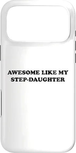 Vista 22 de Awesome Like My Step Daughter Funny for Mom or Dad Parent Case for iPhone 17