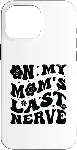 Vista 19 de iPhone 16 On My Mom's Last Nerve - Funny Sarcasm Sarcastic Saying Case
