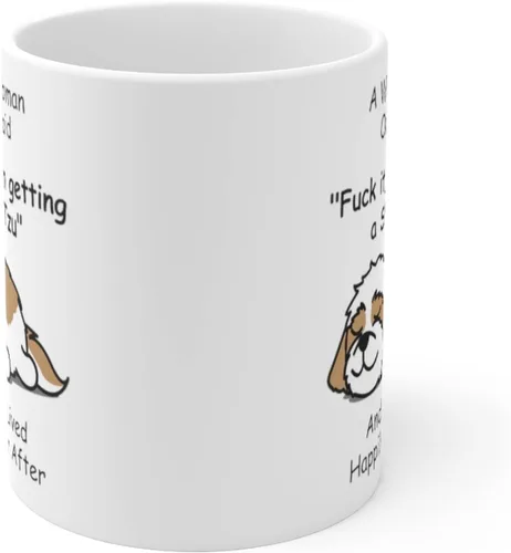 Vista 2 de Taza divertida para mujeres dueñas de mascotas – Taza para café «A Wise Woman Once Said», blanca, 325 ml., Perro Shih Tzu - Mujer Sabia 2