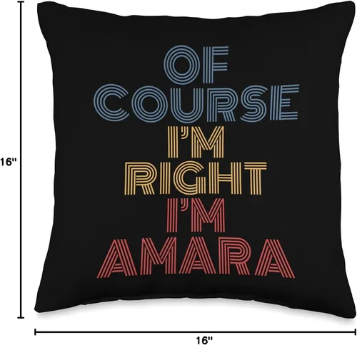 Vista 4 de Amara Personalized Name Tees Oh Course I'm Right I'm Amara - Almohada divertida con nombre personalizado, 16 x 16 pulgadas, multicolor