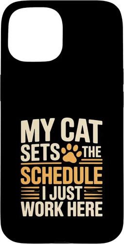 Vista 5 de My Cat Sets The Schedule Cat Humor Case for iPhone 17