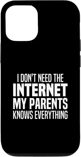 Vista 28 de I Don't Need The Internet My Parents Knows Everything Funny Case for iPhone 17