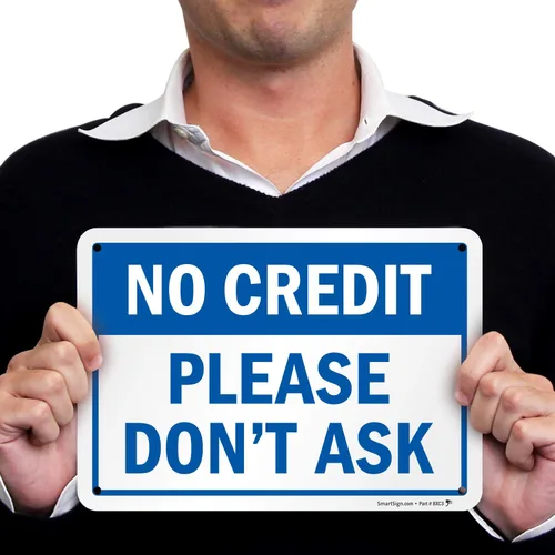 Vista 4 de Letrero con texto en inglés "No Credit - Please Don't Ask" de SmartSign Aluminio de 7 x 10 pulgadas